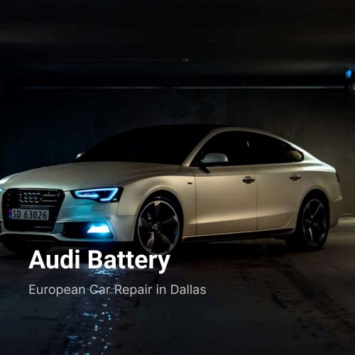 Audi Battery & Electrical Service in Plano and Dallas episode artwork