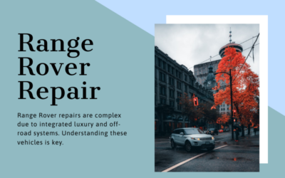 Range Rover Repair Dallas TX: Common Issues & Expert Service