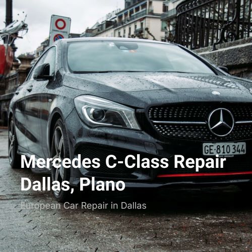 Mercedes C-Class Repair Dallas, Plano & White Rock episode artwork