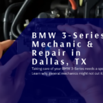 bmw 3 series mechanic in dallas