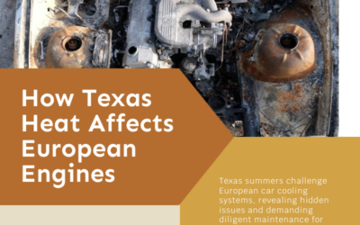 How Texas Heat Affects European Engines