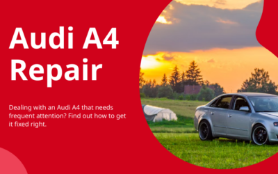 Audi A4 Repair in Dallas & Plano