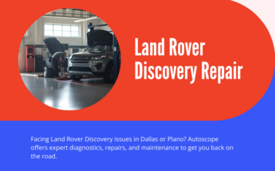 Land Rover Discovery Repair & Mechanic in Dallas & Plano